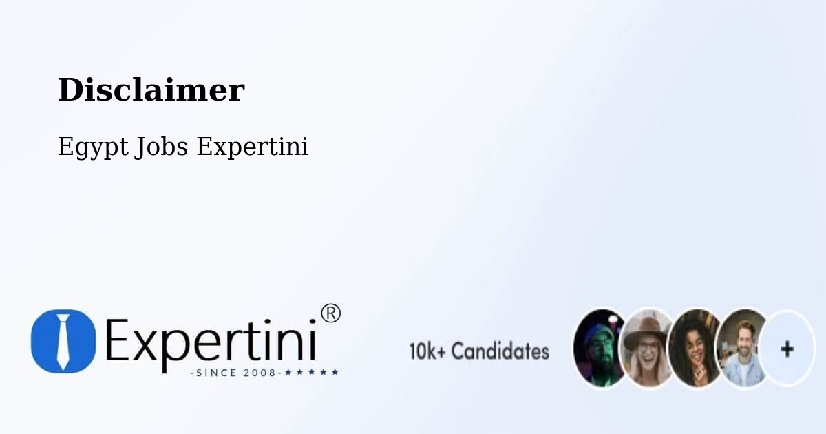 Disclaimer – Ţahţā - Egypt Jobs Expertini