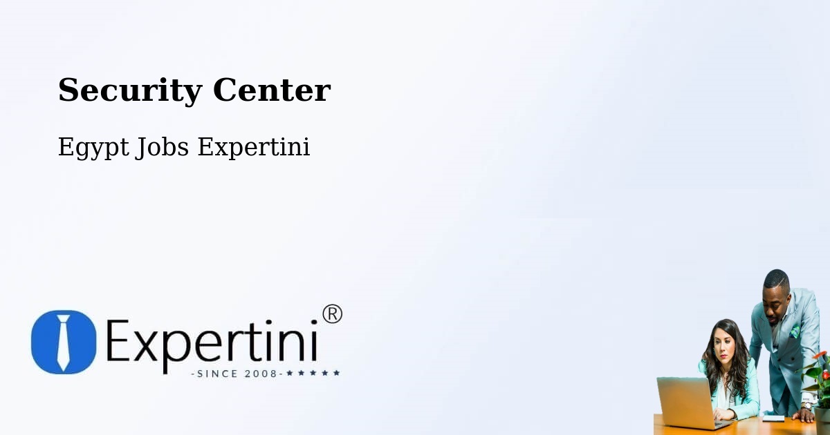 Security & Compliance – Ţahţā - Egypt Jobs Expertini